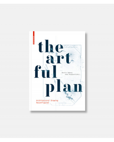 The Artful Plan - Architectural Drawing Reconfigured